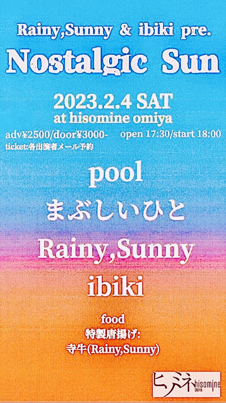 ibiki & Rainy,Sunny 共同企画ライブ『Nostalgic Sun』