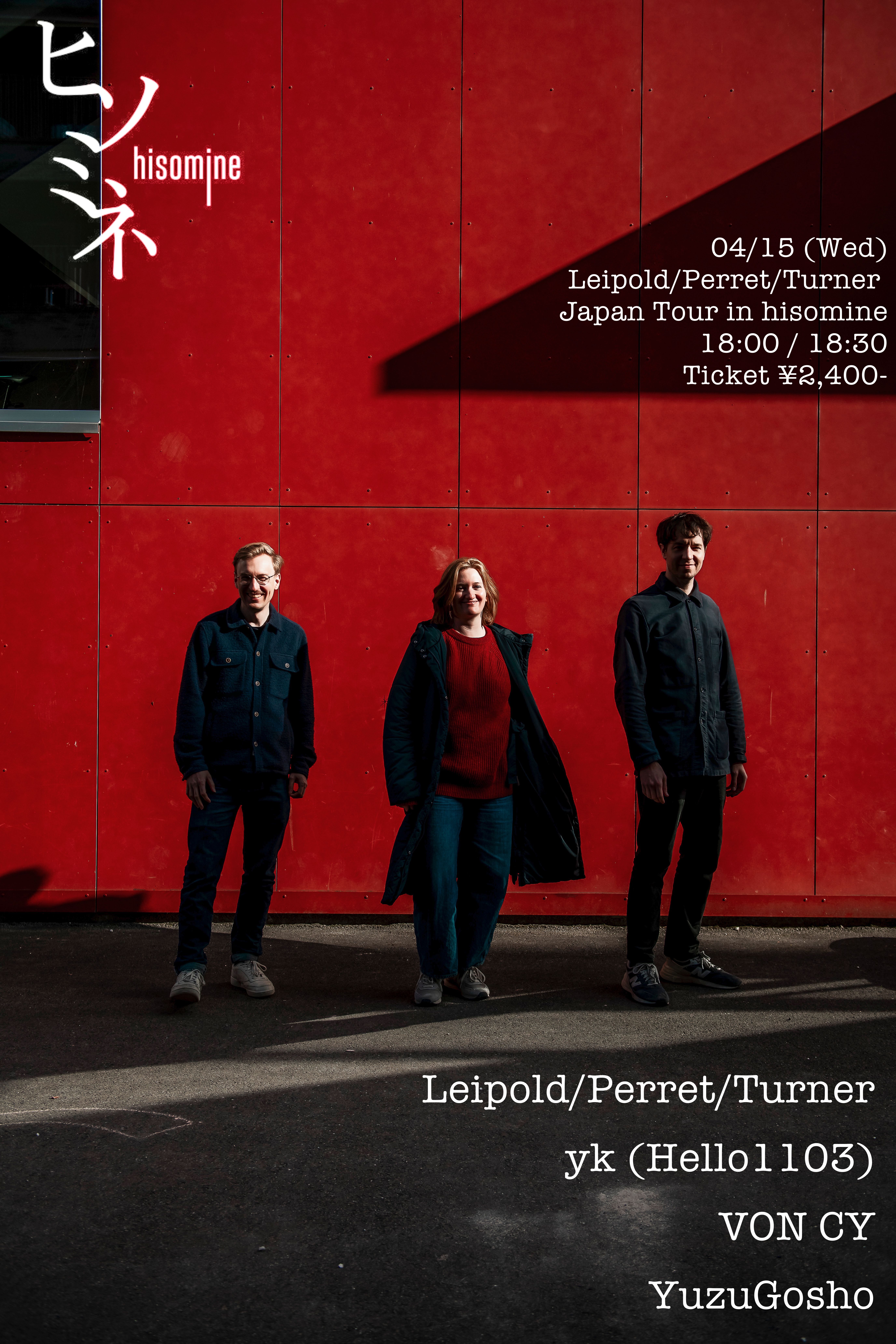 Leipold/Perret/Turner Japan Tour in hisomine